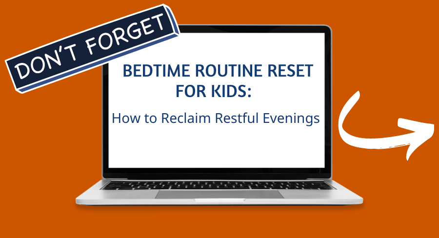 Bedtime Routine Reset for Kids Workshop News.