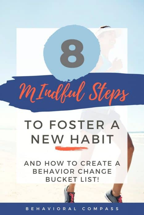 8 Mindful Steps to Foster a New Habit
