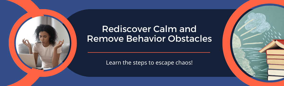 Behavior Courses teach how to remove obstacles in your life.